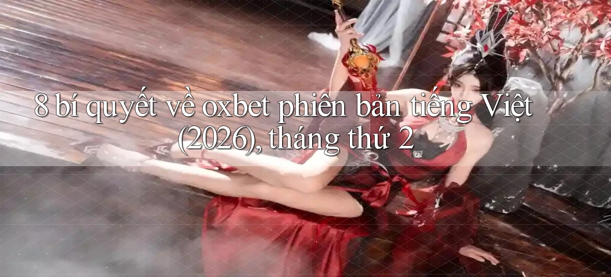 oxbet   Truy Cập Nhật 2026   Game Online