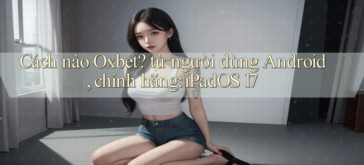 oxbet   Truy Cập Nhật 2026   Game Online