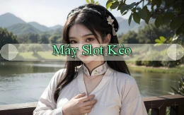 Máy slot Kèo