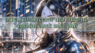 oxbet (2026) review thật theo trải nghiệm ebook miễn phí