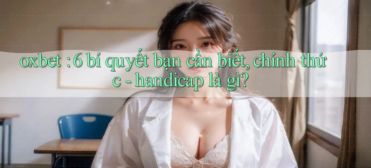 oxbet   Truy Cập Nhật 2026   Game Online