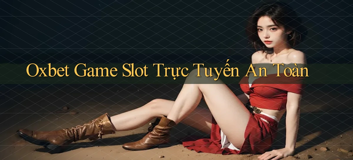 oxbet   Truy Cập Nhật 2026   Game Online