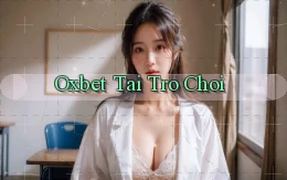 oxbet  tai tro choi