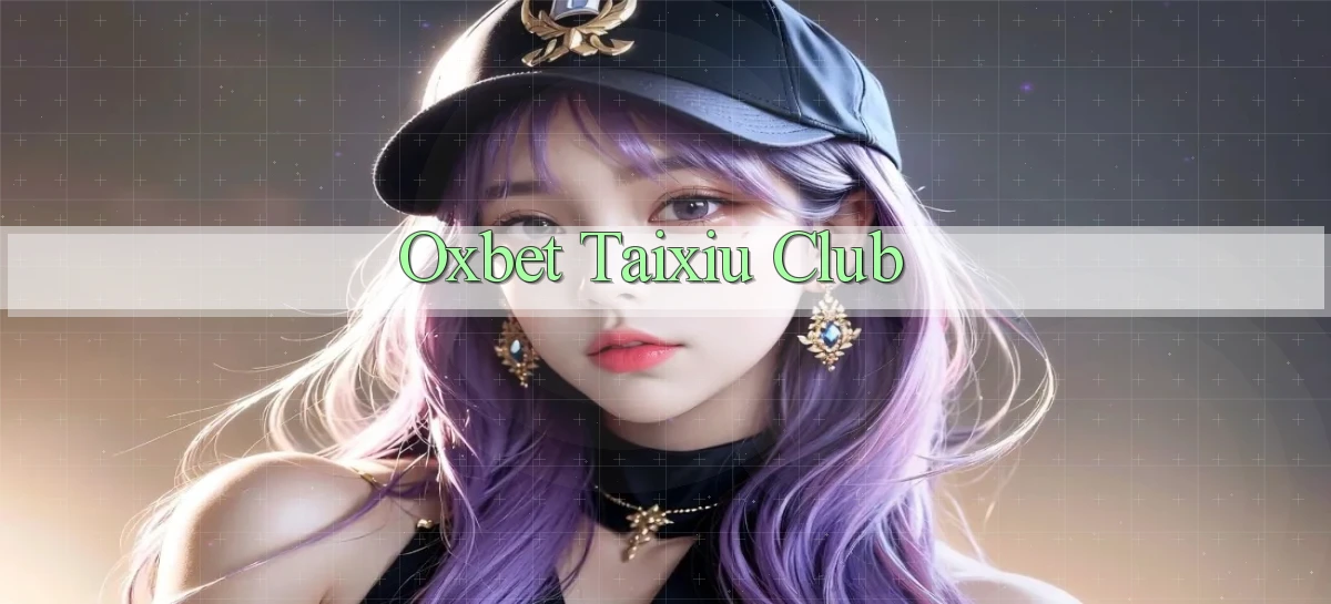 oxbet   Truy Cập Nhật 2026   Game Online