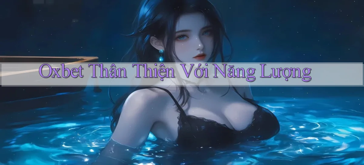 oxbet   Truy Cập Nhật 2026   Game Online
