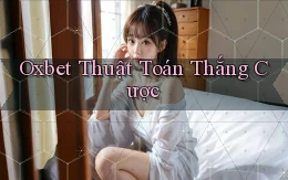 oxbet  thuật toán thắng cược