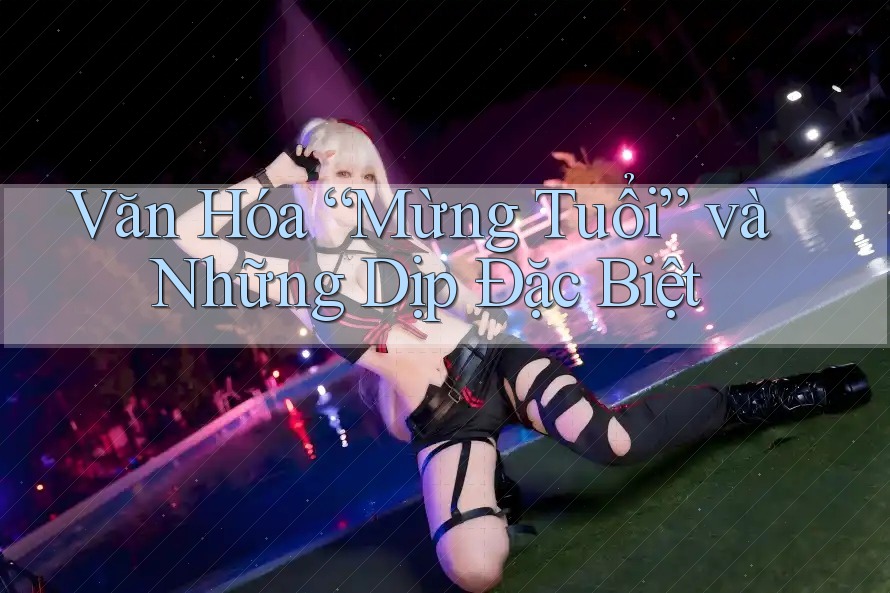 Văn Hóa “Mừng Tuổi” và Những Dịp Đặc Biệt Văn Hóa “Mừng Tuổi” và Những Dịp Đặc Biệt
