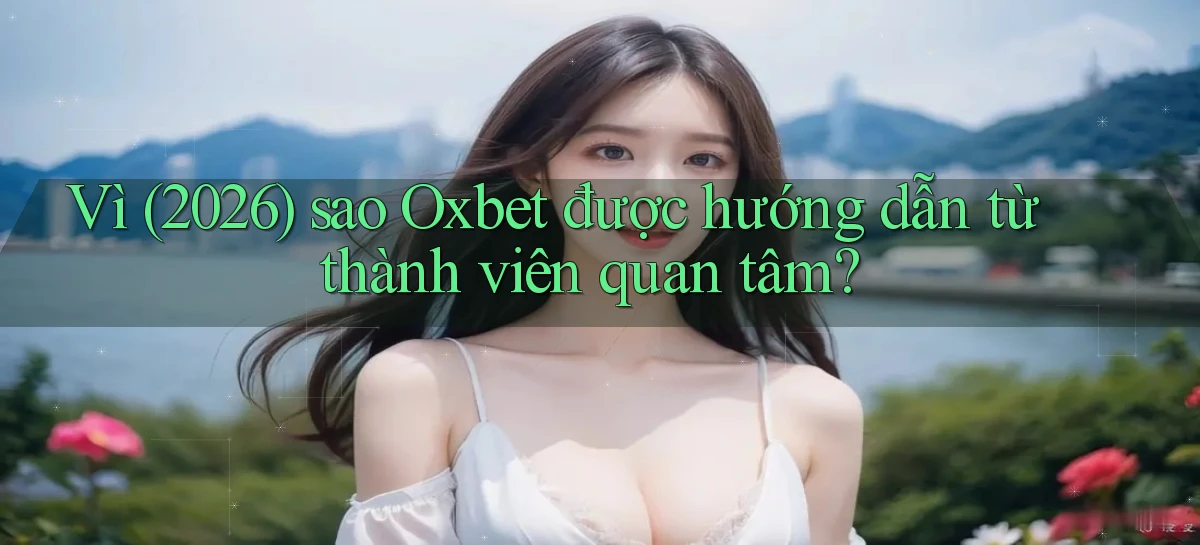 oxbet   Truy Cập Nhật 2026   Game Online
