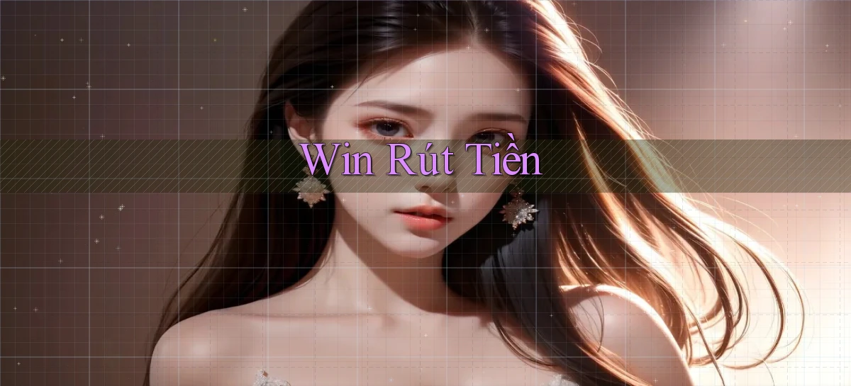 win Rút tiền